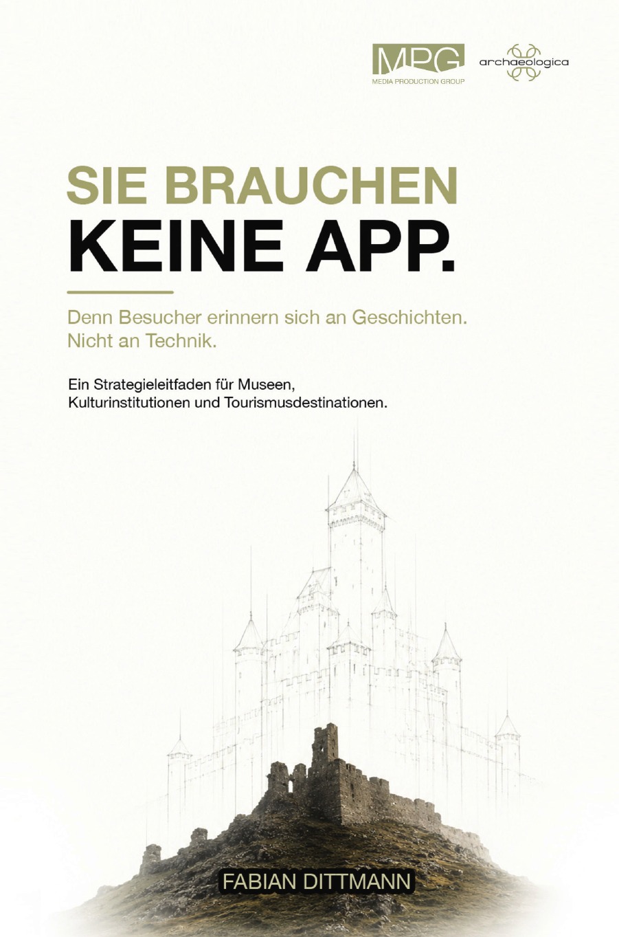 Buchcover Sie brauchen keine App von Fabian Dittmann